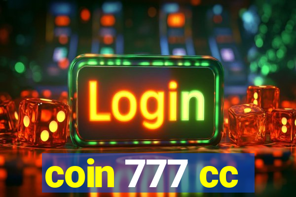 coin 777 cc